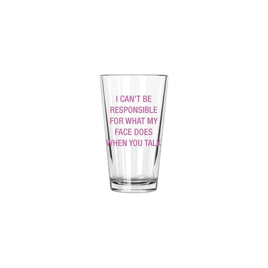 I can't be responsible Pint Glass