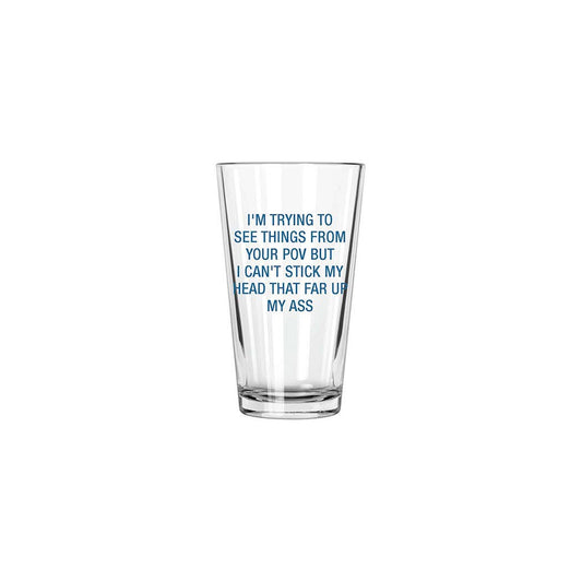 Your point of view Pint Glass