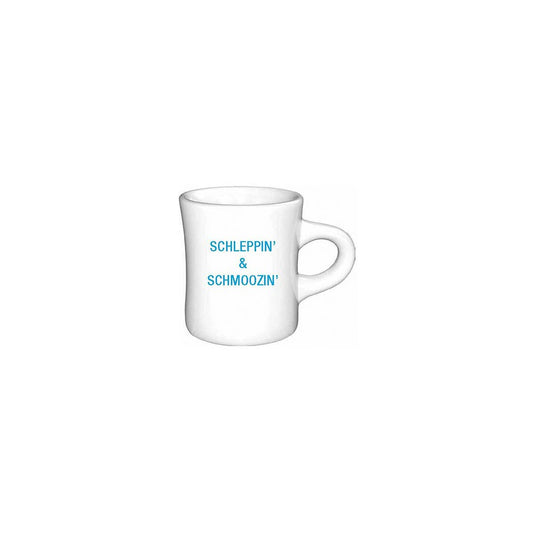 Schleppin & Schmoozin Diner Mug