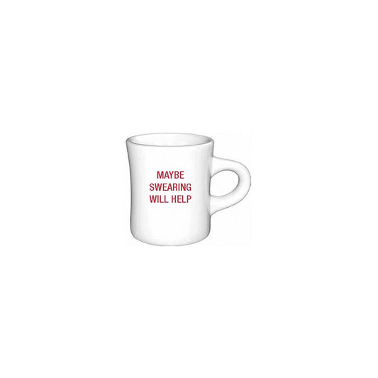 Maybe swearing will help Diner Mug