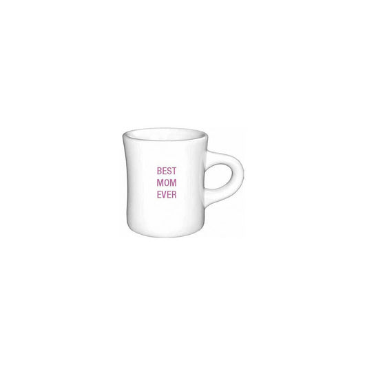 Best Mom Ever Diner Mug