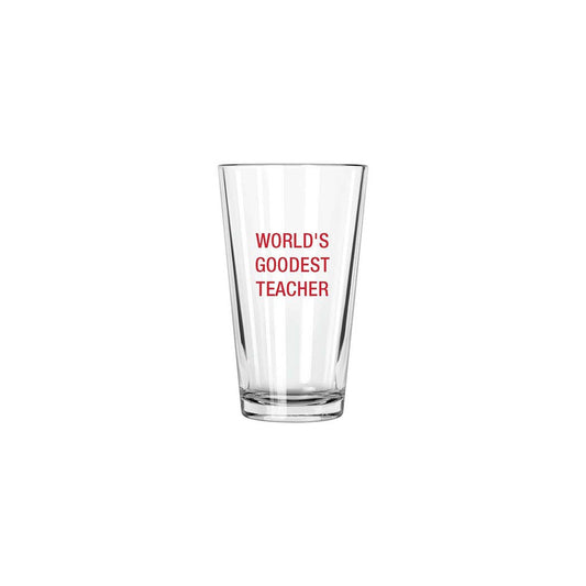 World's Goodest Teacher Pint Glass