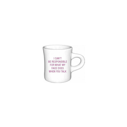 I can't be responsible Diner Mug