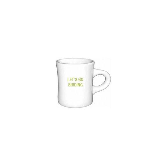 Let's go birding. Diner Mug