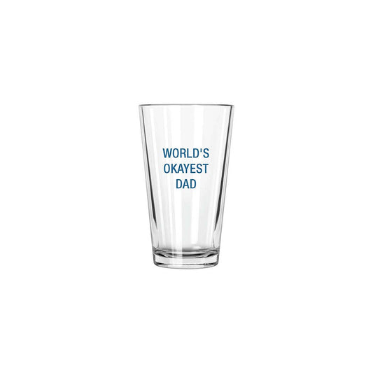 World's Okayest Dad Pint Glass